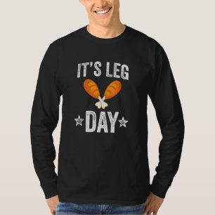 Es ist Beintag Frauen  Erntedank Beintag T-Shirt