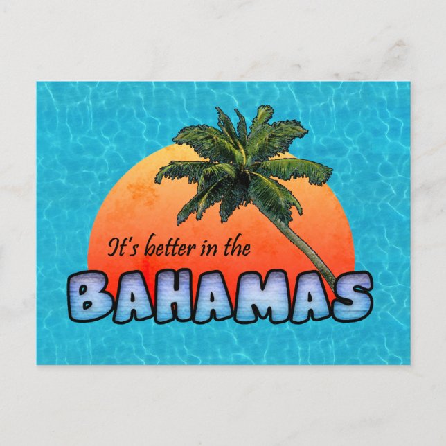 Es ist besser auf den Bahamas Postkarte (Vorderseite)