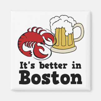 Es ist besser in Boston Magnet