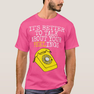 Es ist besser, über Ihre geschälten Bananen Phon z T-Shirt