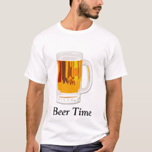 Es ist Bier-Zeit T-Shirt