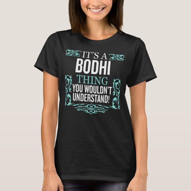Es ist BODHI, was man nicht verstehen würde Männer T-Shirt (Vorderseite)