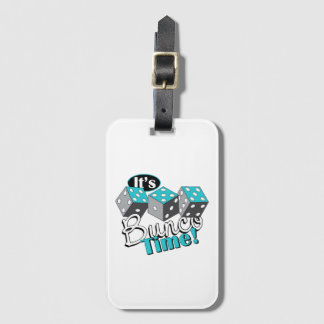 Es ist Bunco Time! Gepäckanhänger