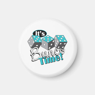 Es ist Bunco Time! Magnet
