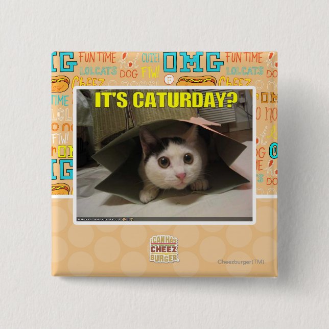 Es ist Caturday? Button (Vorderseite)
