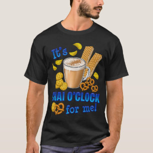 Es ist Chai O Clock Coffee Tee Drink
