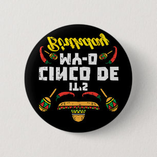 Es ist Cinco De My-o Geburtstag Auf Mexikanische P Button