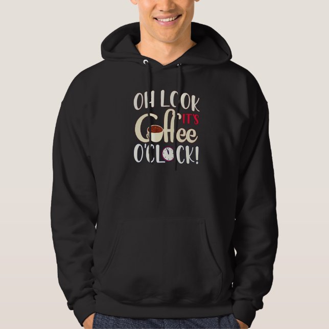 Es ist Coffee O'clock Cafe Graphic Alarm Ticking 1 Hoodie (Vorderseite)