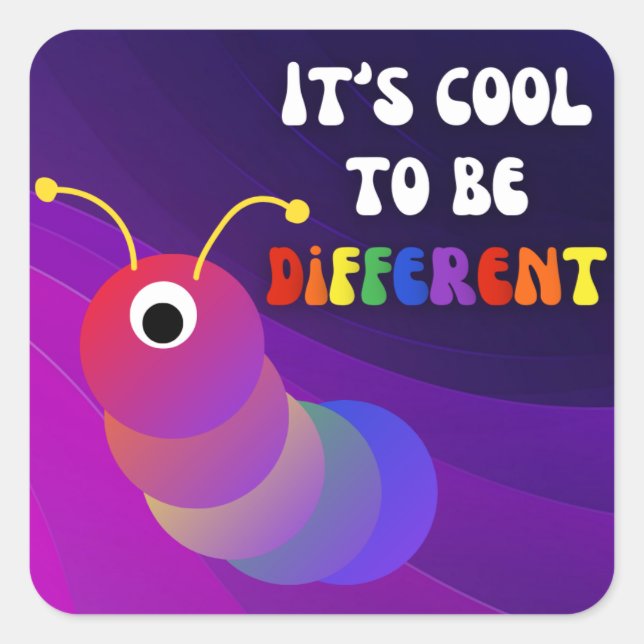 Es ist Cool, eine andere Lila Raupe zu sein Quadratischer Aufkleber (Vorderseite)