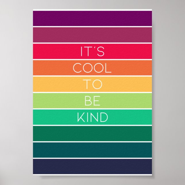 Es ist Cool, nett zu sein | Rainbow Equality Gay P Poster (Vorne)
