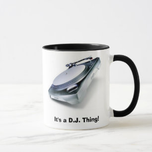Es ist D.J. Thing! Tasse