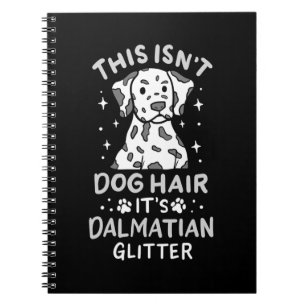 Es ist Dalmatiner Hund Glitzer Notizblock