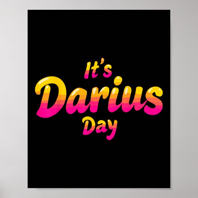 Es ist Darius Day Funny Meme – Feiere Liebe3  Poster (Vorne)