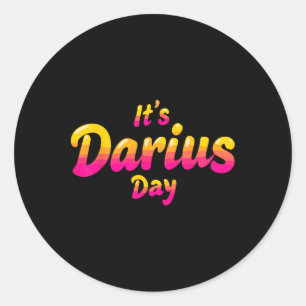 Es ist Darius Day Funny Meme - Feierliche Liebe3 Runder Aufkleber