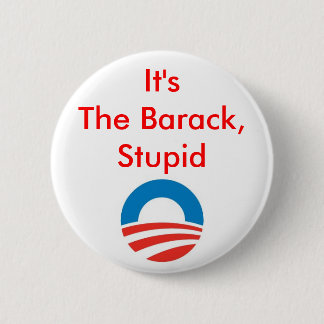 Es ist das Barack, dumm Button
