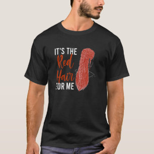 Es ist das rote Haar für mich, Rotkopfläufer T-Shirt