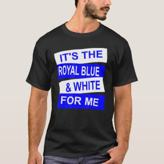 Es ist das Royal Blue White für meine Mädchen Frau T-Shirt