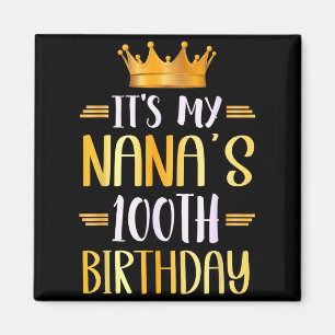 Es ist der 100. Geburtstag meiner Nana Herzlichen Magnet