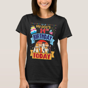 Es ist der 14. Geburtstag meines Hundes heute, 14 T-Shirt