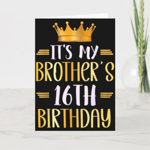 Es ist der 16. Geburtstag meines Bruders Herzliche Karte