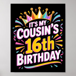 Es ist der 16. Geburtstag meines Cousins Alles Gut Poster