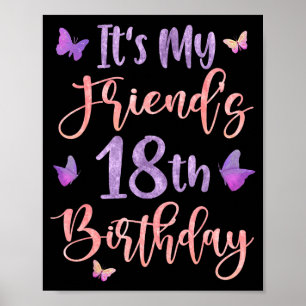 Es ist der 18. Geburtstag meines Freundes Schmette Poster