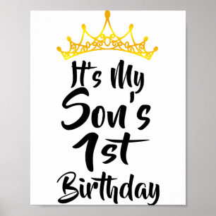 Es ist der 1. Geburtstag meines Sohnes Krone Glück Poster