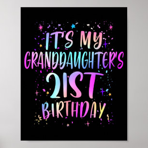 Es ist der 21. Geburtstag meiner Enkelin Bunt 21 J Poster