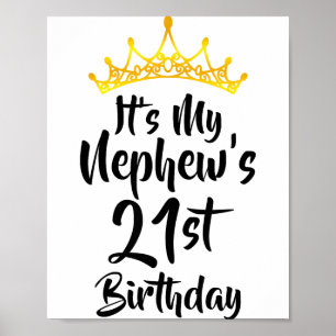 Es ist der 21. Geburtstag meines Neffen Crown Happ Poster