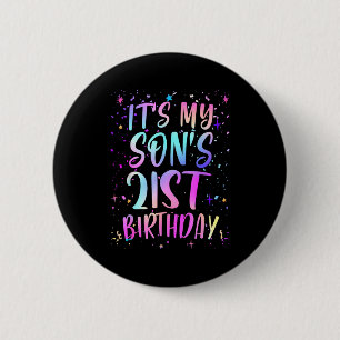 Es ist der 21. Geburtstag meines Sohnes, farbenfro Button