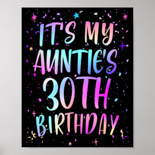 Es ist der 30. Geburtstag meiner Tante Buntes Happ Poster