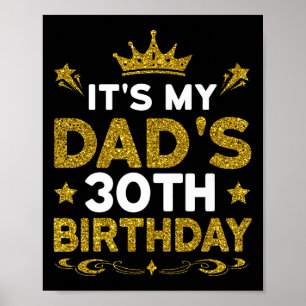 Es ist der 30. Geburtstag meines Vaters Alles Gute Poster