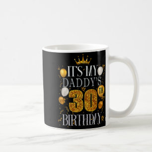 Es ist der 30. Geburtstag meines Vaters Herzlichen Kaffeetasse