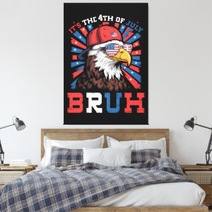 Es ist der 4. Juli Bruh Weißkopfseeadler Patriotis Leinwanddruck