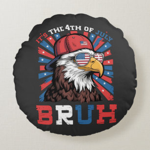 Es ist der 4. Juli Bruh Weißkopfseeadler Patriotis Rundes Kissen