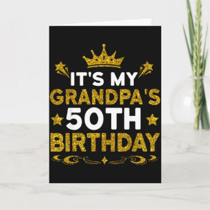 Es ist der 50. Geburtstag meines Opas Herzlichen G Karte