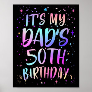 Es ist der 50. Geburtstag meines Vaters Farbige Gl Poster
