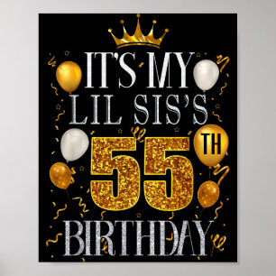 Es ist der 55. Geburtstag meiner kleinen Schwester Poster