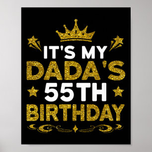 Es ist der 55. Geburtstag meines Dadas Froher Gebu Poster