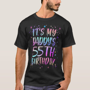 Es ist der 55. Geburtstag meines Daddys Buntes Hap T-Shirt