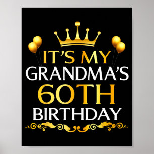 Es ist der 60. Geburtstag meiner Oma Herzlichen Gl Poster