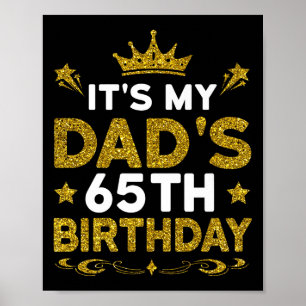 Es ist der 65. Geburtstag meines Vaters Alles Gute Poster