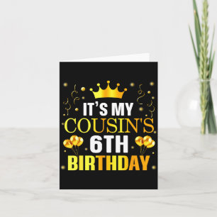 Es ist der 6. Geburtstag meines Cousins, herzliche Karte