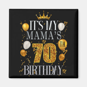 Es ist der 70. Geburtstag meiner Mama Herzlichen G Magnet