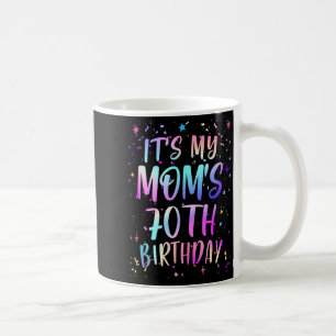 Es ist der 70. Geburtstag meiner Mutter Bunt Fröhl Kaffeetasse