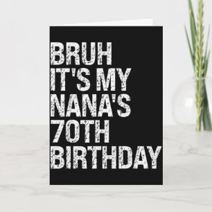 Es ist der 70. Geburtstag meiner Nana, Königinnenk Karte