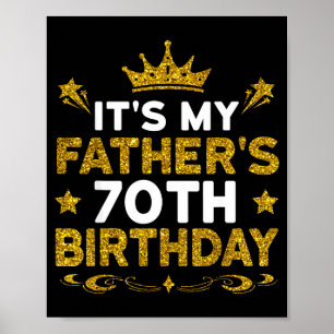 Es ist der 70. Geburtstag meines Vaters Alles Gute Poster