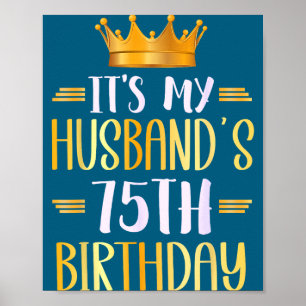 Es ist der 75. Geburtstag des Ehemanns, frohe Illu Poster