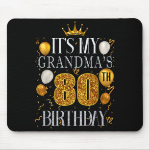 Es ist der 80. Geburtstag meiner Oma Herzlichen Gl Mousepad
