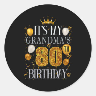 Es ist der 80. Geburtstag meiner Oma Herzlichen Gl Runder Aufkleber